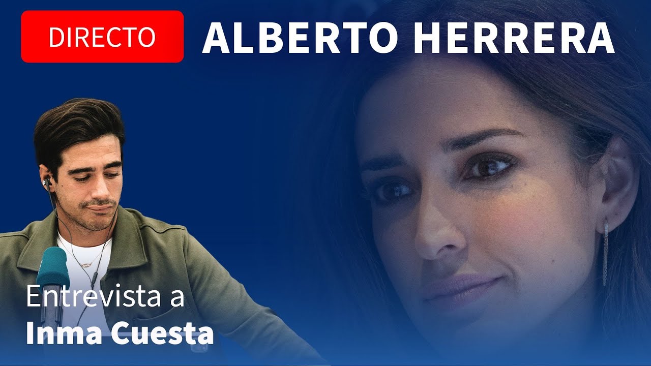 Inma Cuesta, en 'Herrera en COPE': ''Fui malísima a Madrid