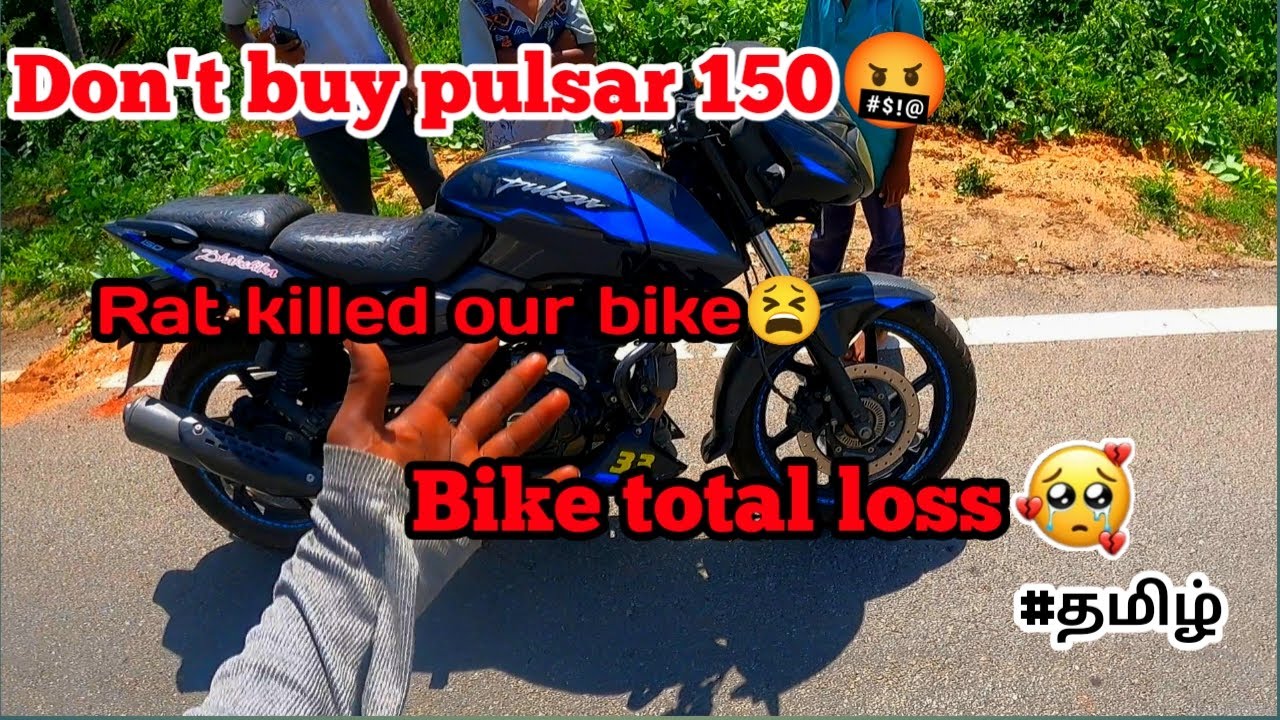 💔Rat killed our bike😫 | Bike total loss😭 | don't buy pulsar 150🤬 | NFR | Tamil #travelvlog #roadtrip