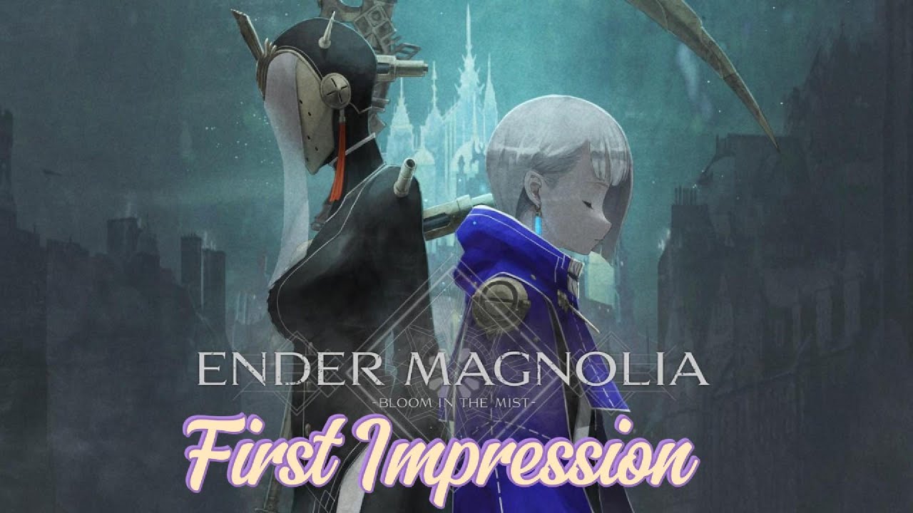 Ender Magnolia: Bloom in the Mist | First Look & First Impressions