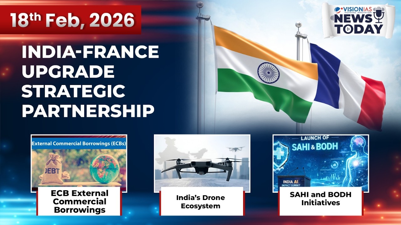 News Today | Daily Current Affairs | 18th February, 2026