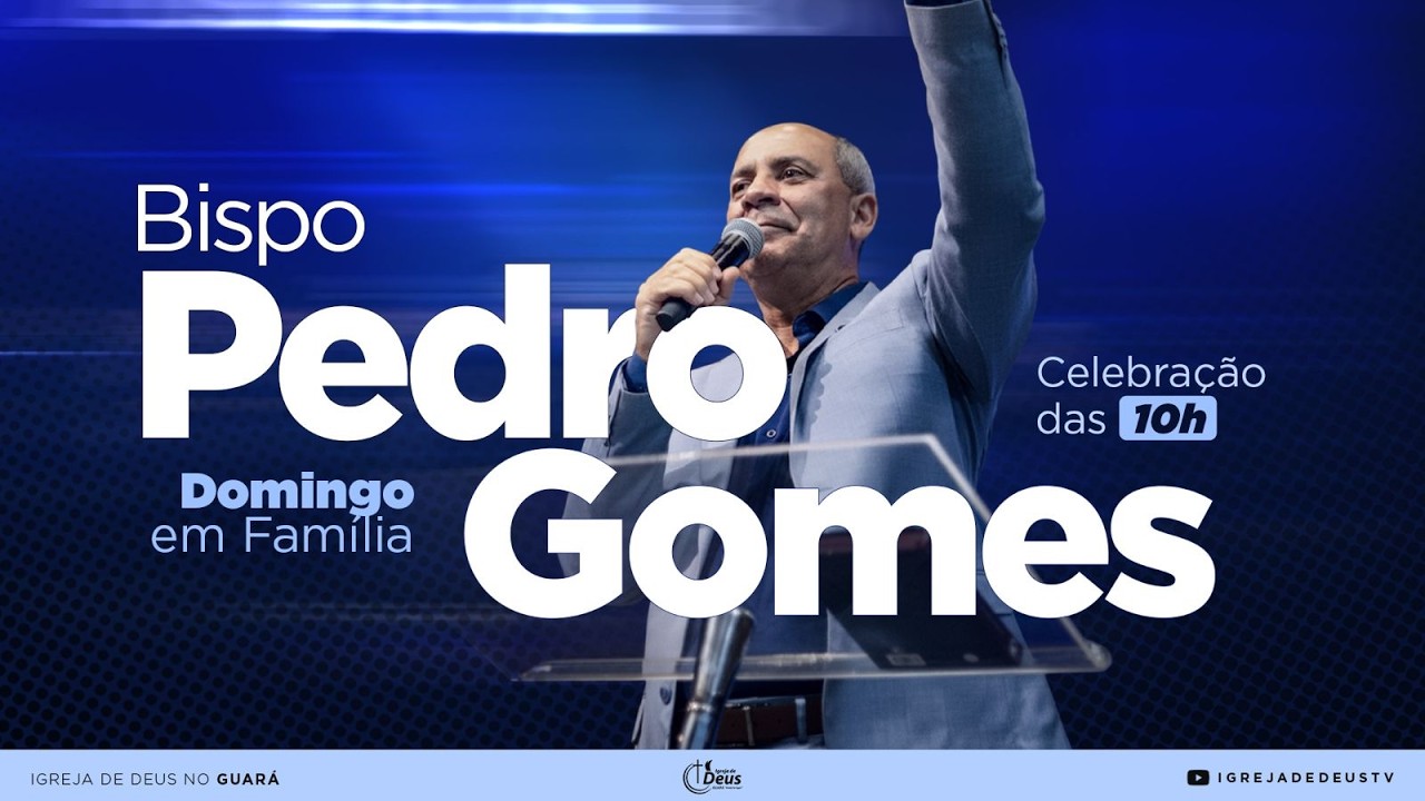 Celebração da Família 10h | Bp. Pedro Gomes