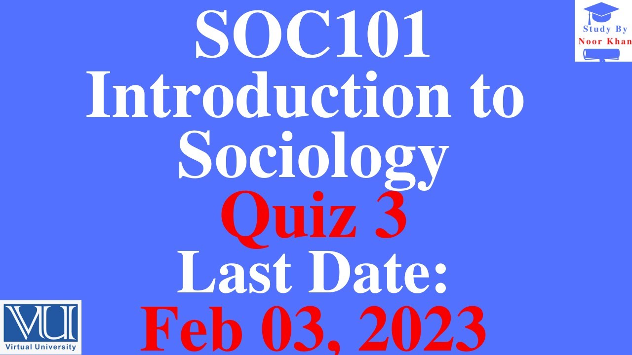 SOC101 - Introduction to Sociology Quiz 3 solution 2023 | SOC101 Quiz 3 2023 #soc101 #sociology