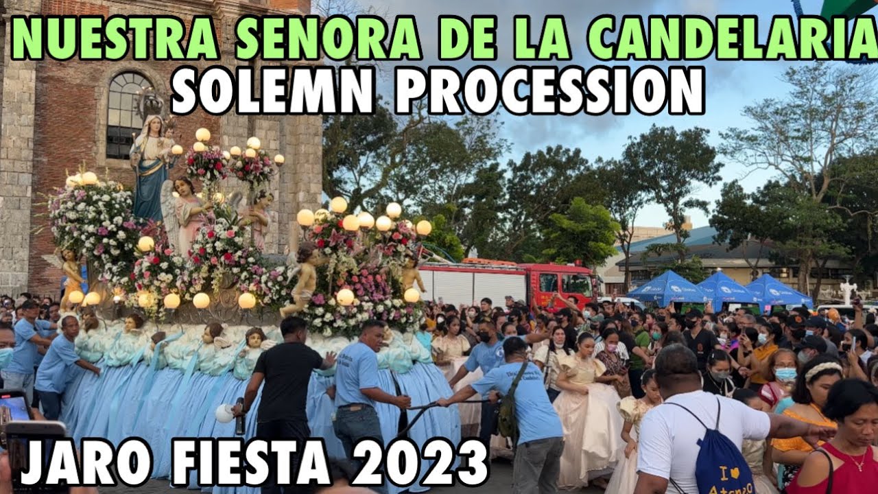 JARO FIESTA PARADE FEAST OF OUR LADY OF CANDLES - JARO, ILOILO CITY | FEBRUARY 2,2023