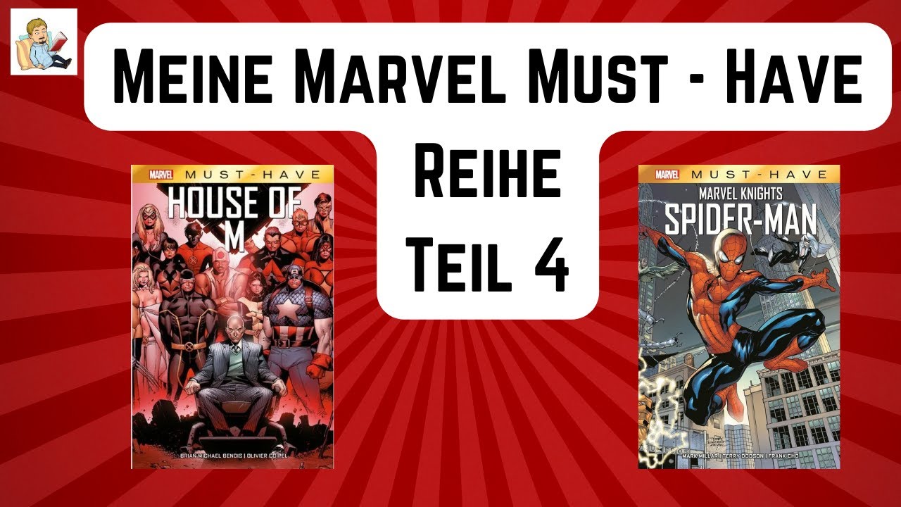 Teil 4 mit House of M und Marvel Knights Spider-Man