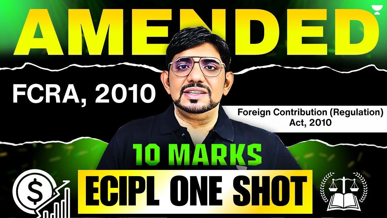 ONE SHOT FCRA,2010 & FUGITIVE ECONOMIC OFFENDERS ACT, 2018 | ECIPL | CS EXECUTIVE | DEC'25 & JUNE'26