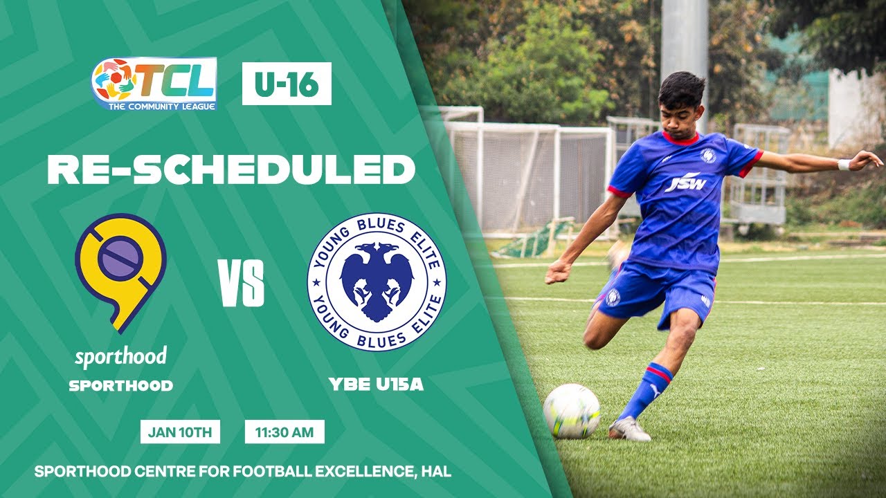 The Community League U-16 | Rescheduled Game | Sporthood vs Young Blues Elite U15 A