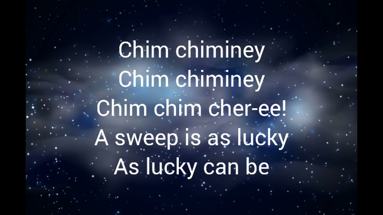 Julie Andrews/Mary Poppins (1964) - Chim Chim Cher-ee/Chim Chiminey (Lyrics)