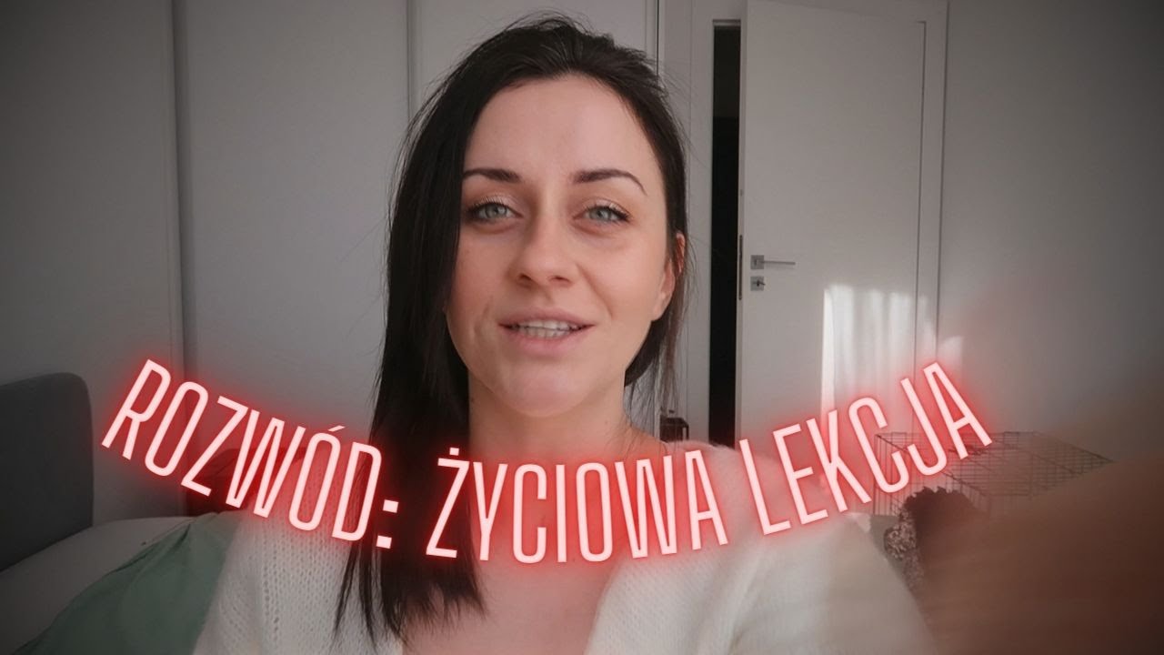 Czego nauczył mnie ROZWÓD?
