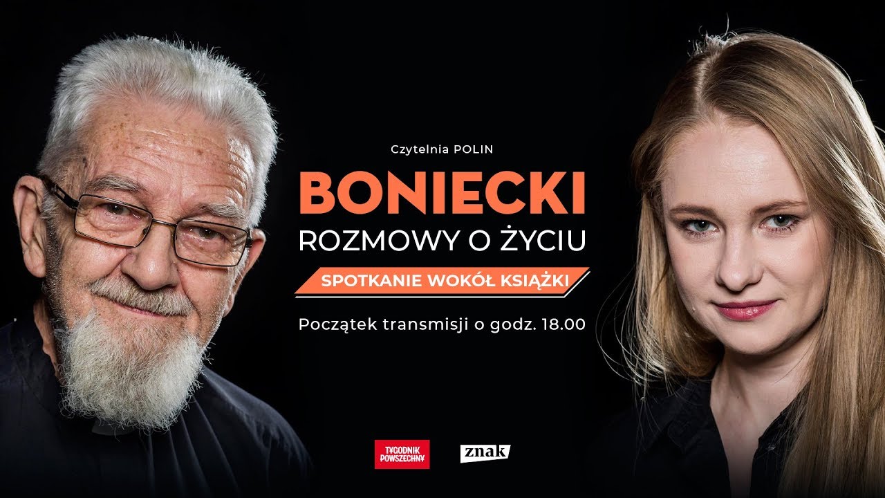 Boniecki. Rozmowy o życiu