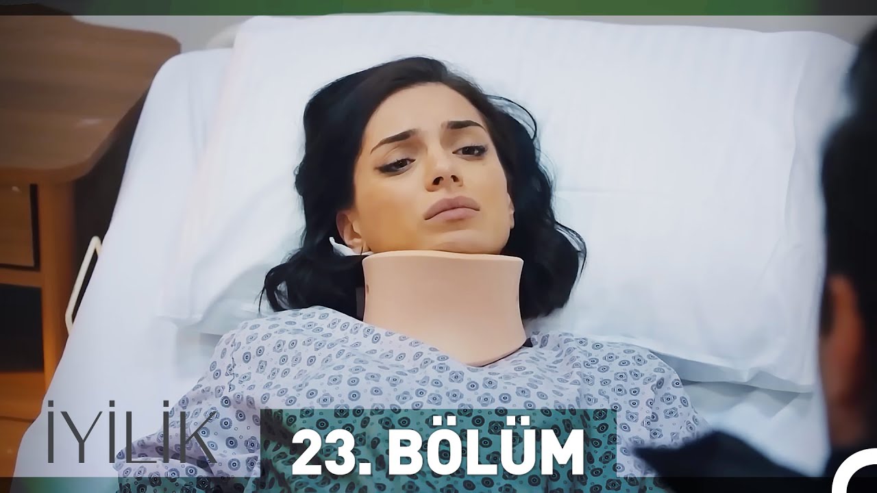 İyilik 23. Bölüm