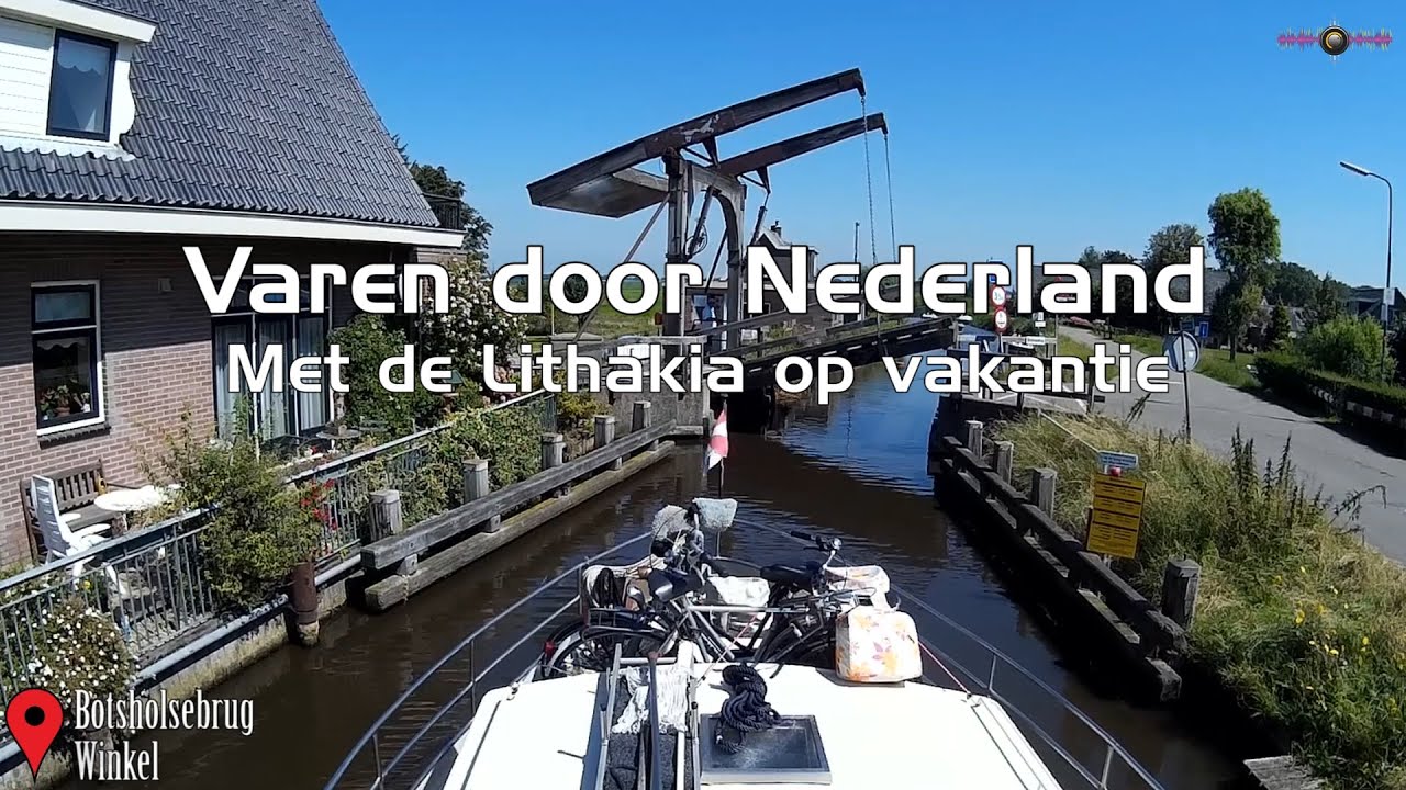 Varen door Nederland | De bruggen en sluizen parade | Varen met de Lithakia