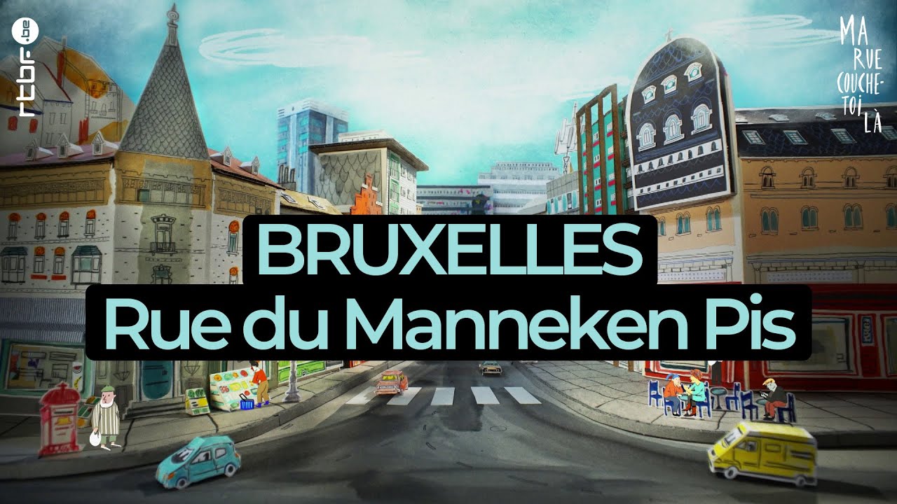 Bruxelles : Rue du Manneken Pis | Ma rue couche-toi là