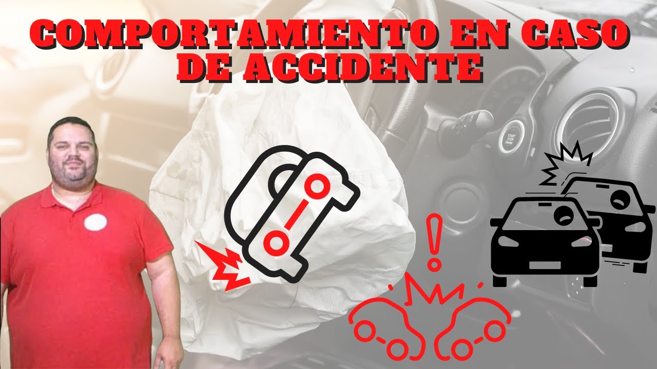 Comportamiento en caso de accidente