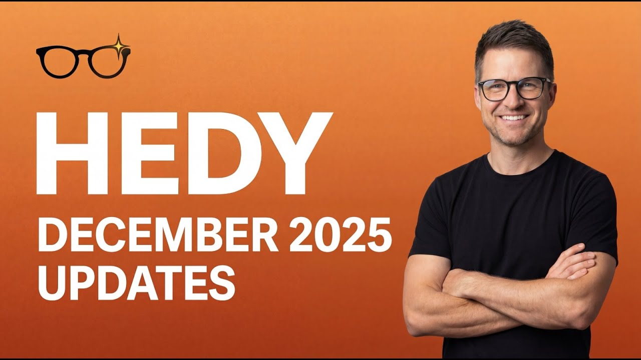Hedy AI December Updates: Siri Shortcuts, Auto-Pause & What's Coming in 2026