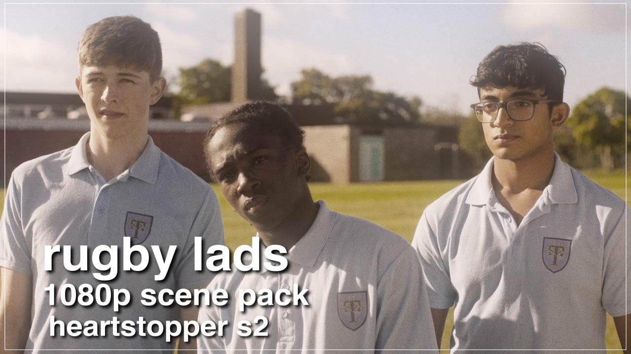 rugby lads 1080p scene pack | heartstopper s2
