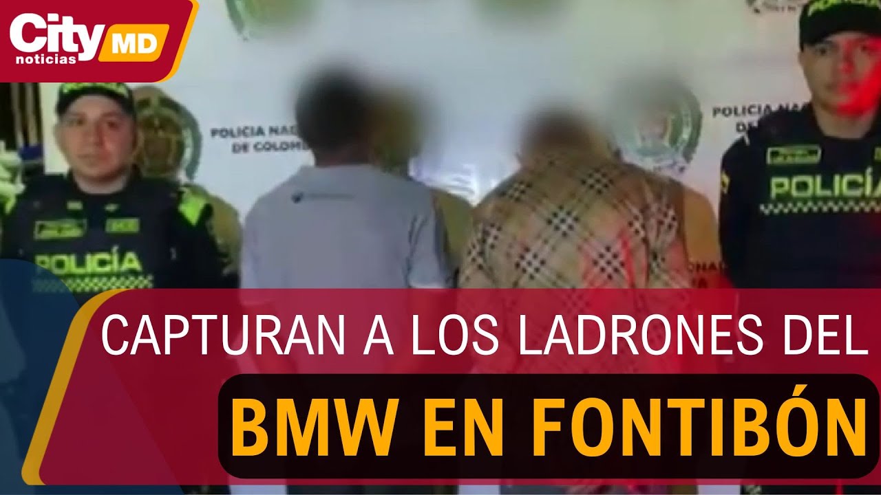 Capturan a los ladrones del BMW en Fontibón | CityTv