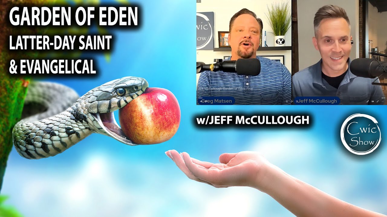 The Garden of Eden w/ Pastor Jeff McCullough 