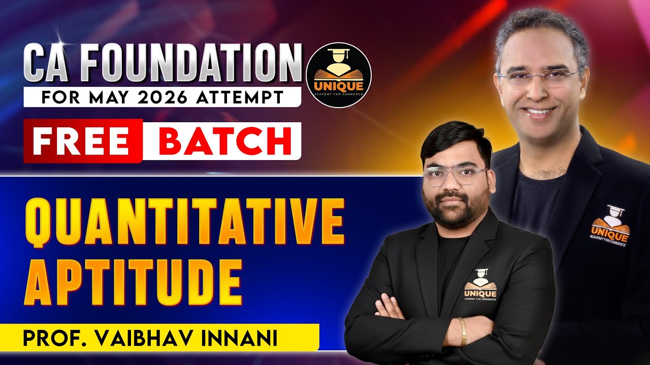 CA Foundation Quantitative Aptitude | Measures of Central Tendency | L 1 | May 26 | Prof. Vaibhav