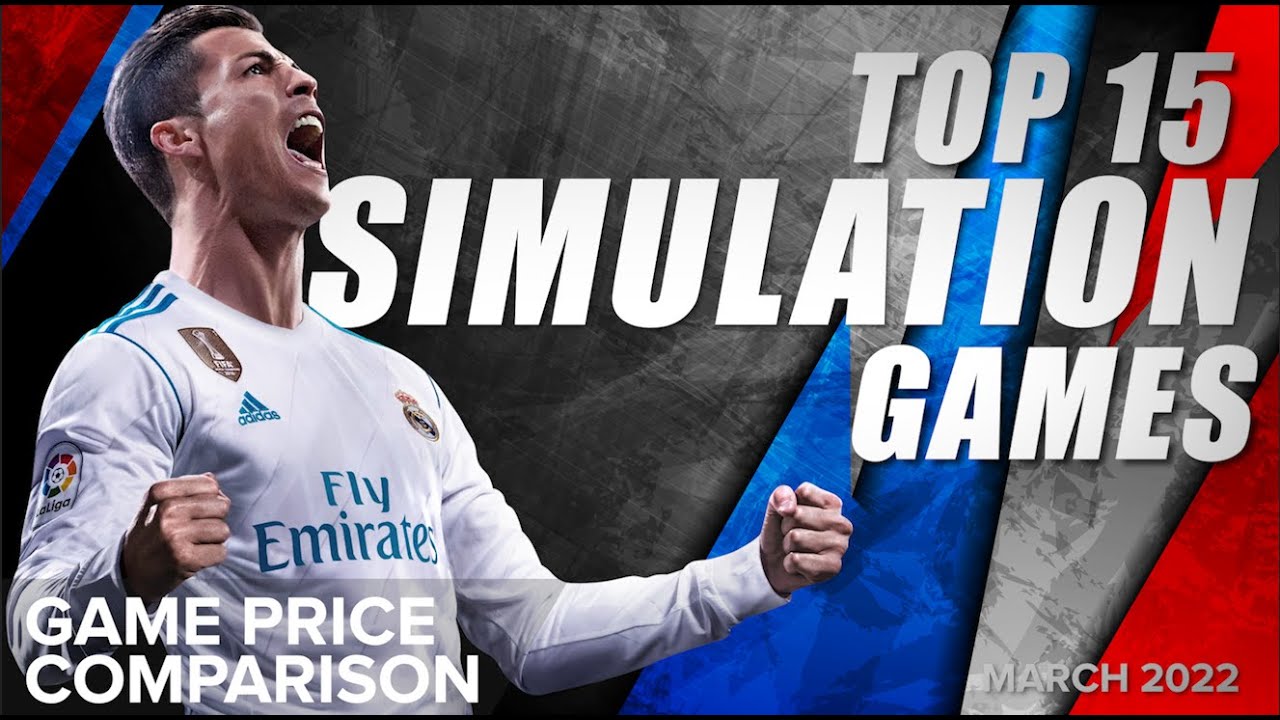 Top 15 Best Simulation Games - March 2022 Selection