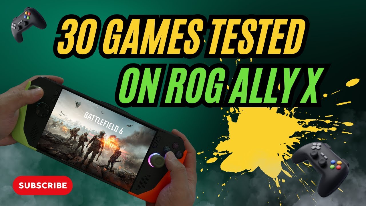 Testing 30 Games in my ROG Ally X