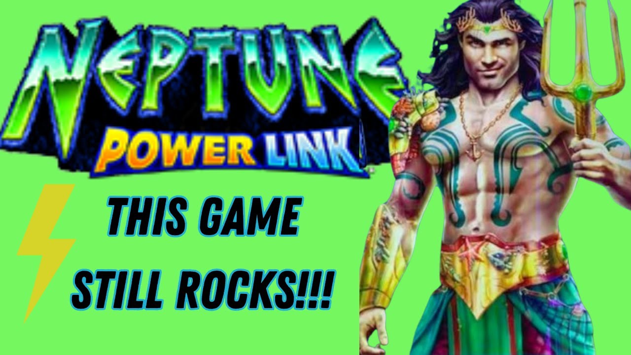 YEAH he still rocks! Let's play Neptune Power Link Slot machine