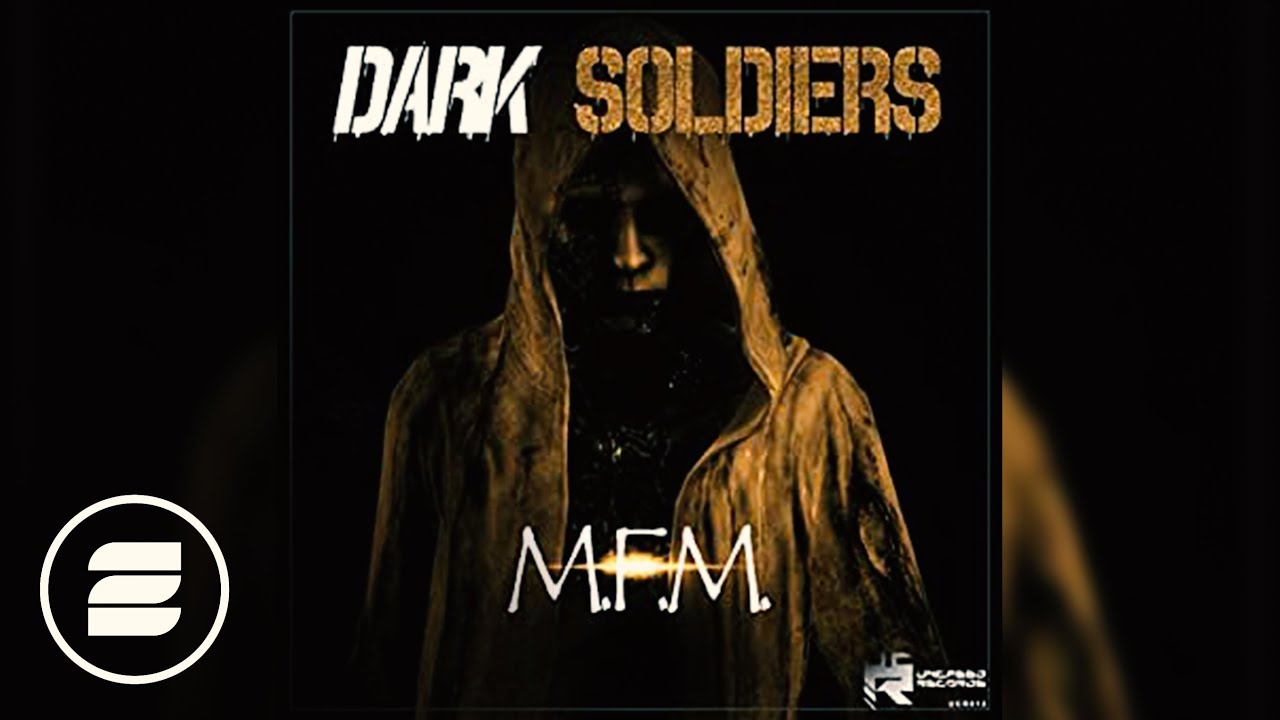 Dark Soldiers - M.F.M.