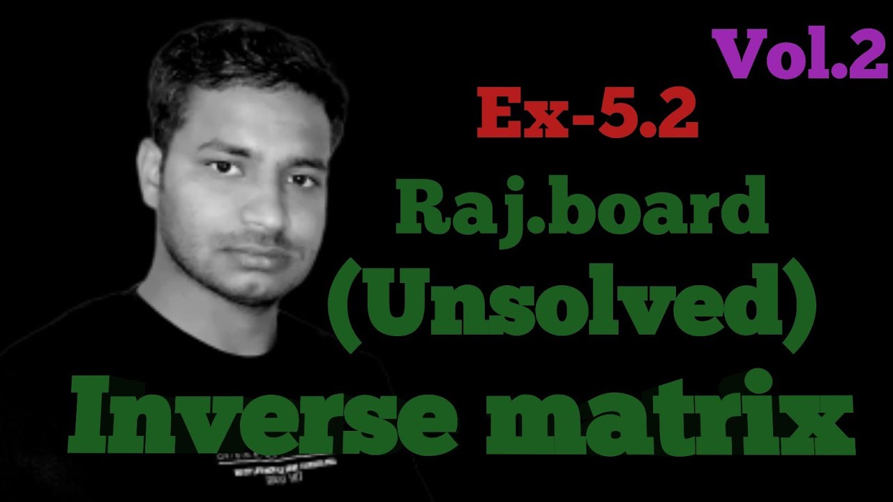 inverse matrix ex- 5.2 (unsolved vol.2)