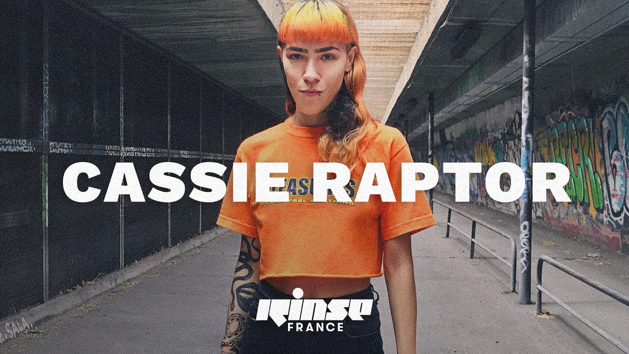 Cassie Raptor (DJ set) - Rinse France