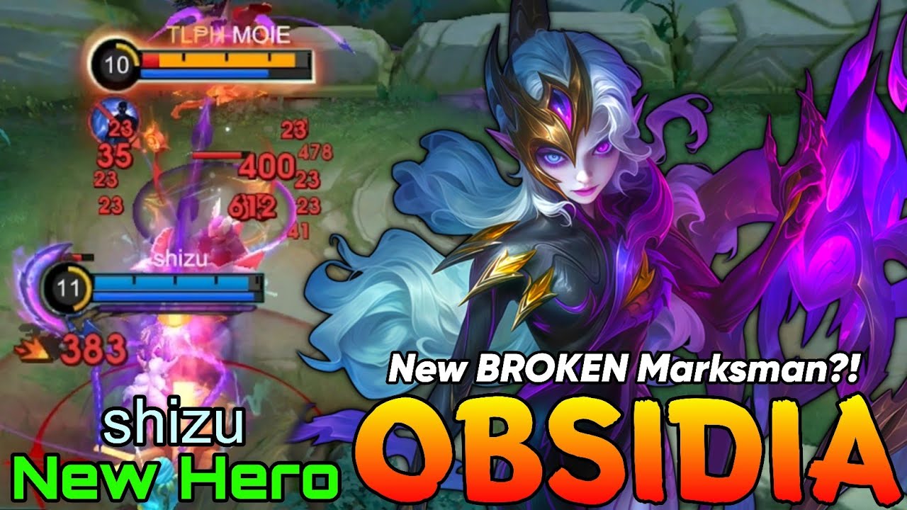 New Marksman Obsidia is BROKEN?! - New Hero Gameplay by shizu - Mobile Legends