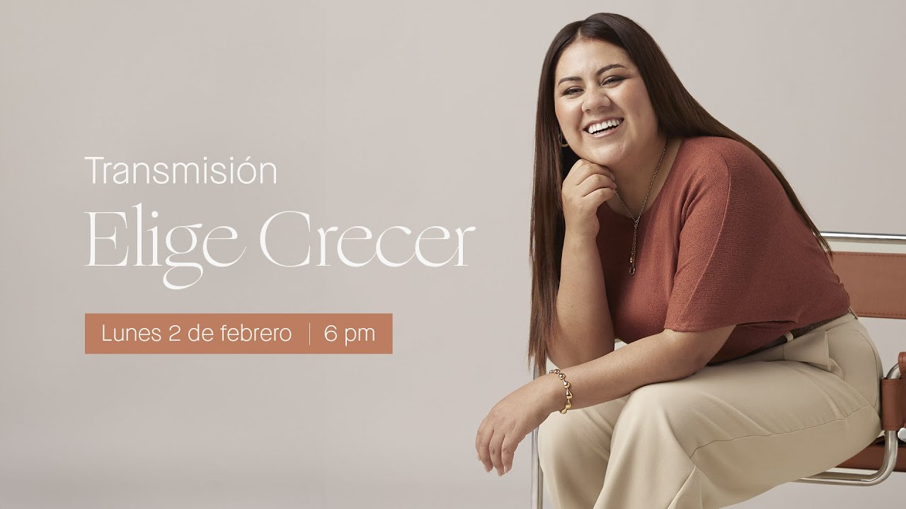 PERÚ | Transmisión Elige Crecer Campaña 2