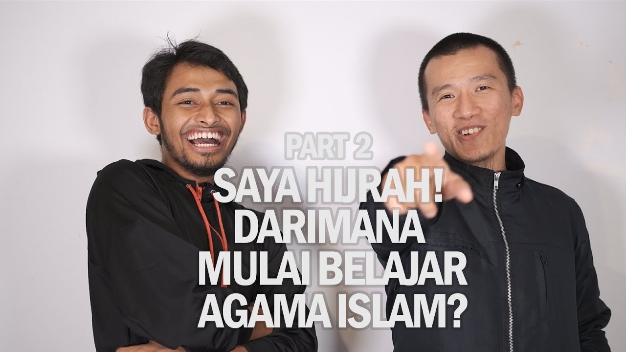 Saya Hijrah! Darimana Mulai Belajar Islam? - Part 2