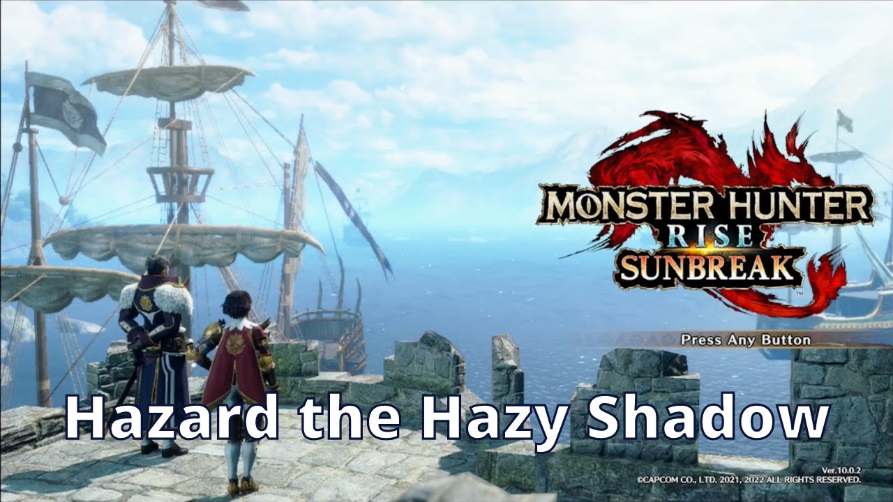 Hazard The Hazy Shadow - Monster Hunter Rise Sunbreak - Walkthrough Playthrough Guide 274