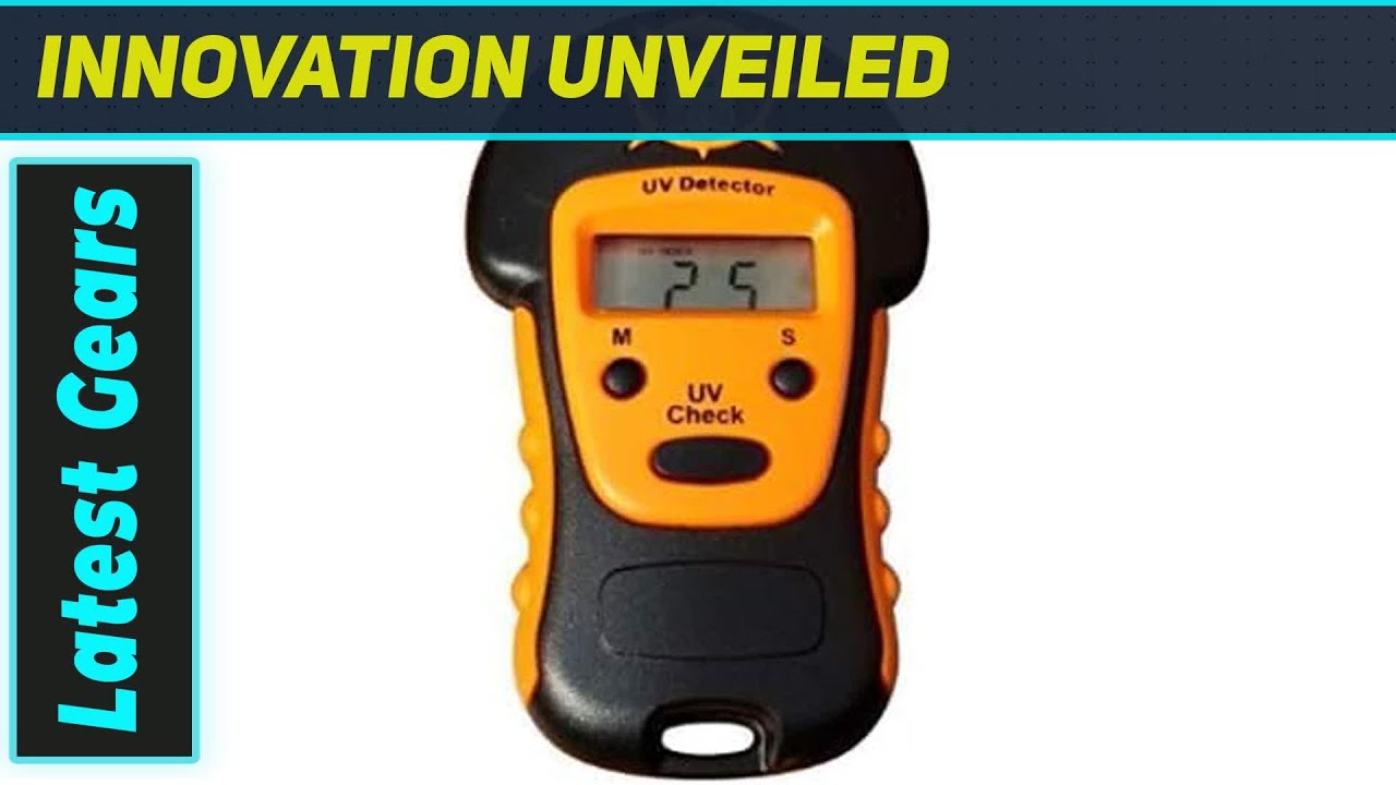 NEXTAV UV Detector: Is It Worth the Sun?