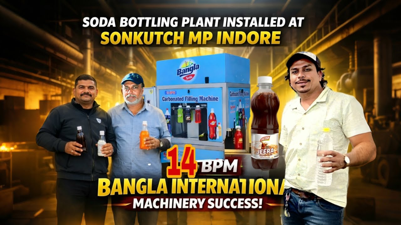 🥤14BPM SODA BTTLING🚀 PLANT INSTALLED (MP INDORE)