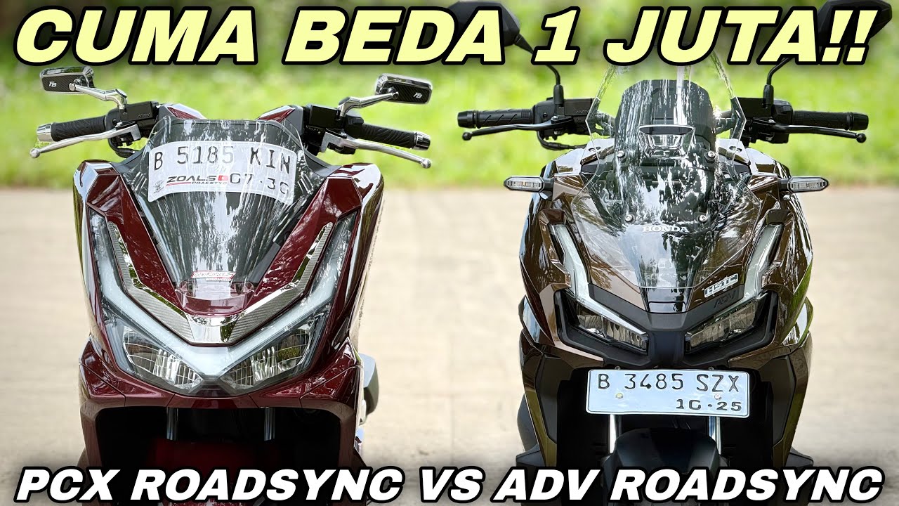 PILIHAN SULIT‼️PCX 160 ROADSYNC VS ADV 160 ROADSYNC