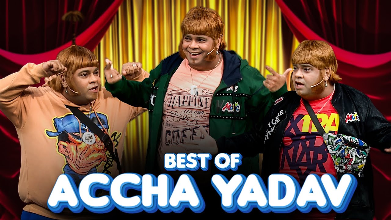 Accha Yadav Comedy Compilation 😂🔥 | Kiku Sharda Comedy | Funniest Moments | Kapil Sharma Show