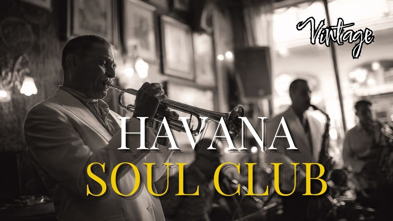 Cuban Soul Nights 🪘 Vintage Latin Jazz & Buena Vista Social Club Inspired  Son Cubano 🪘