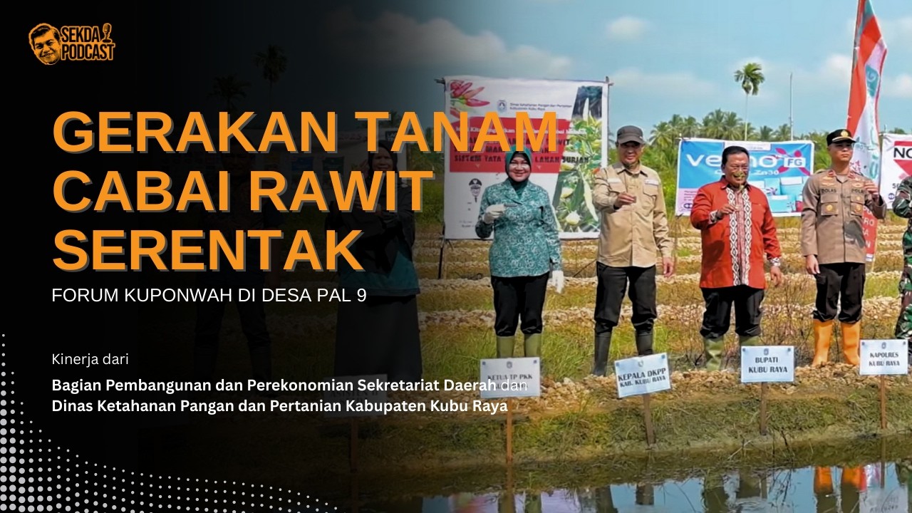 GERAKAN TANAM CABAI RAWIT SERENTAK FORUM KUPONWAH DI DESA PAL 9