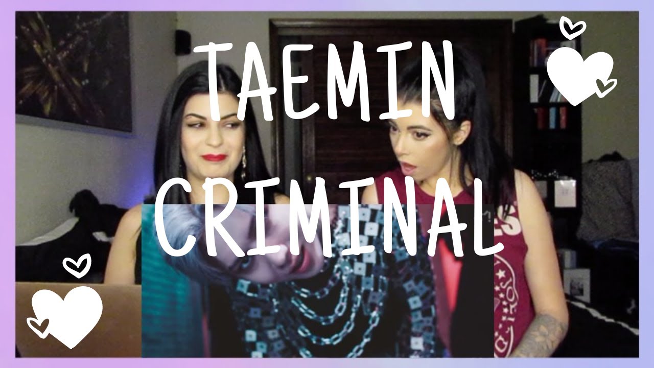 TAEMIN - CRIMINAL M/V | REACTION