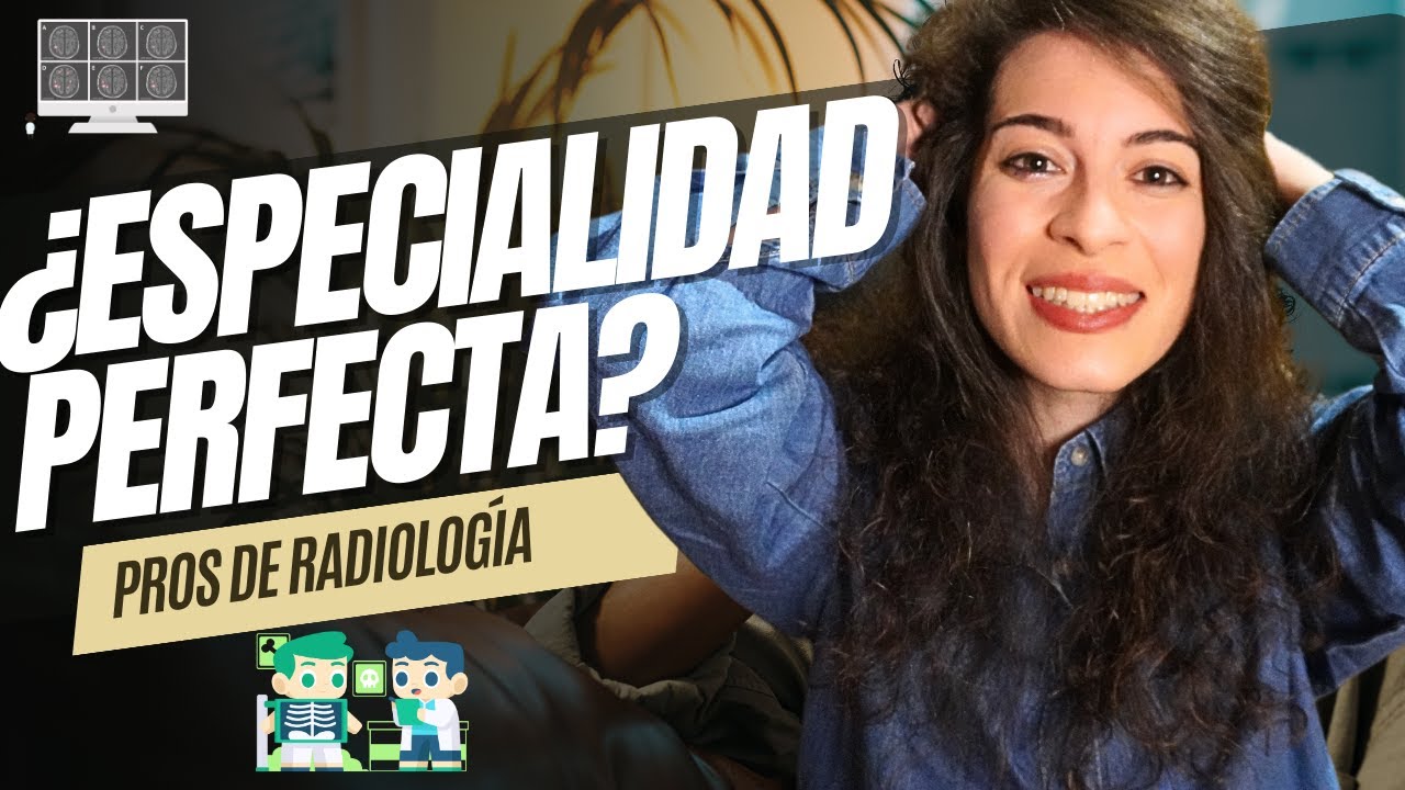 ⚡PROS de elegir Radiología ⚡ Elección Plaza MIR | Especialidad médica radiodiagnostico ✌Ventajas