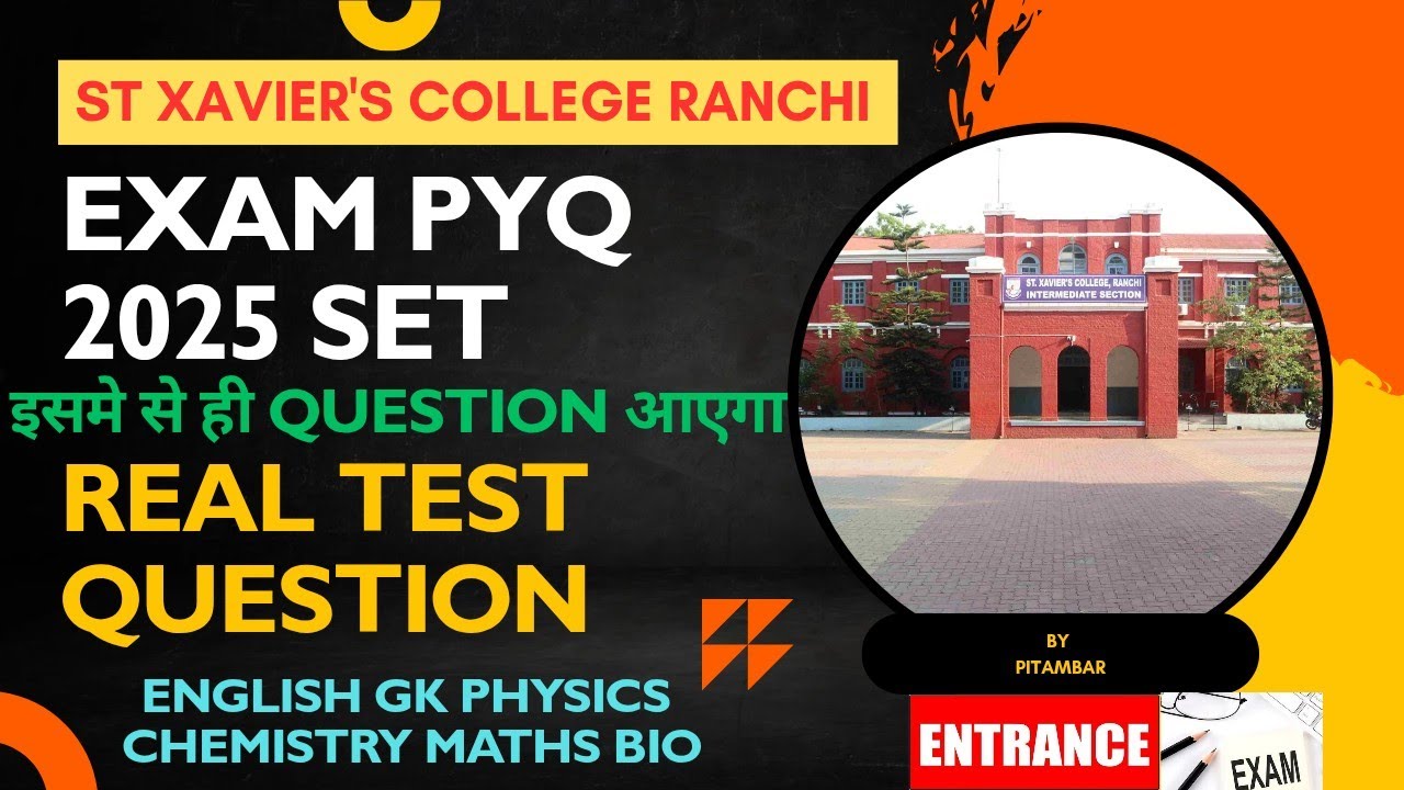 St. Xavier's College Ranchi Entrance Exam 2025 Question Paper !!PYQ Paper Sol 2025 Mock Test!Science