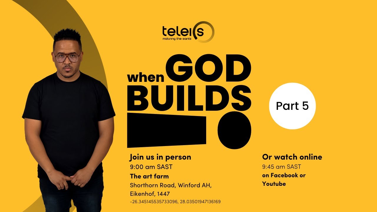 When God Builds Part 5