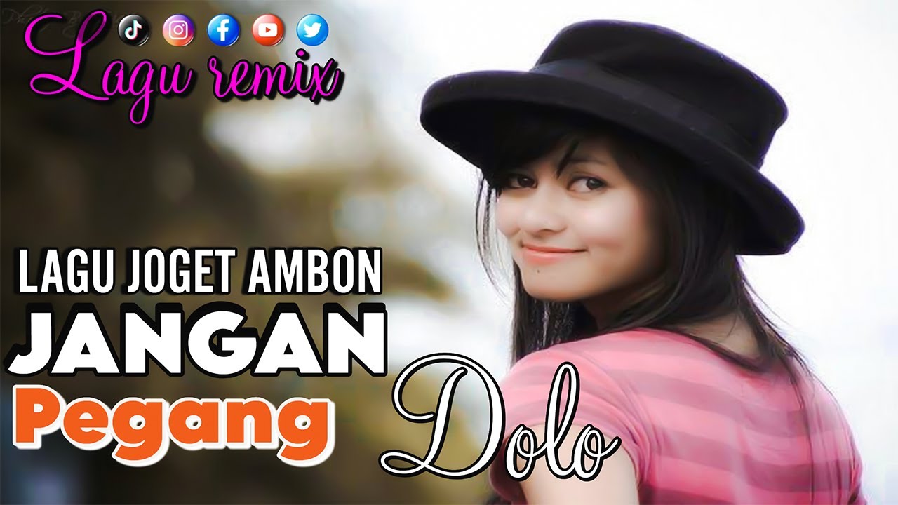 Lagu Joget Ambon Terbaru || Jangan Pegang Dolo || Lagu Remix