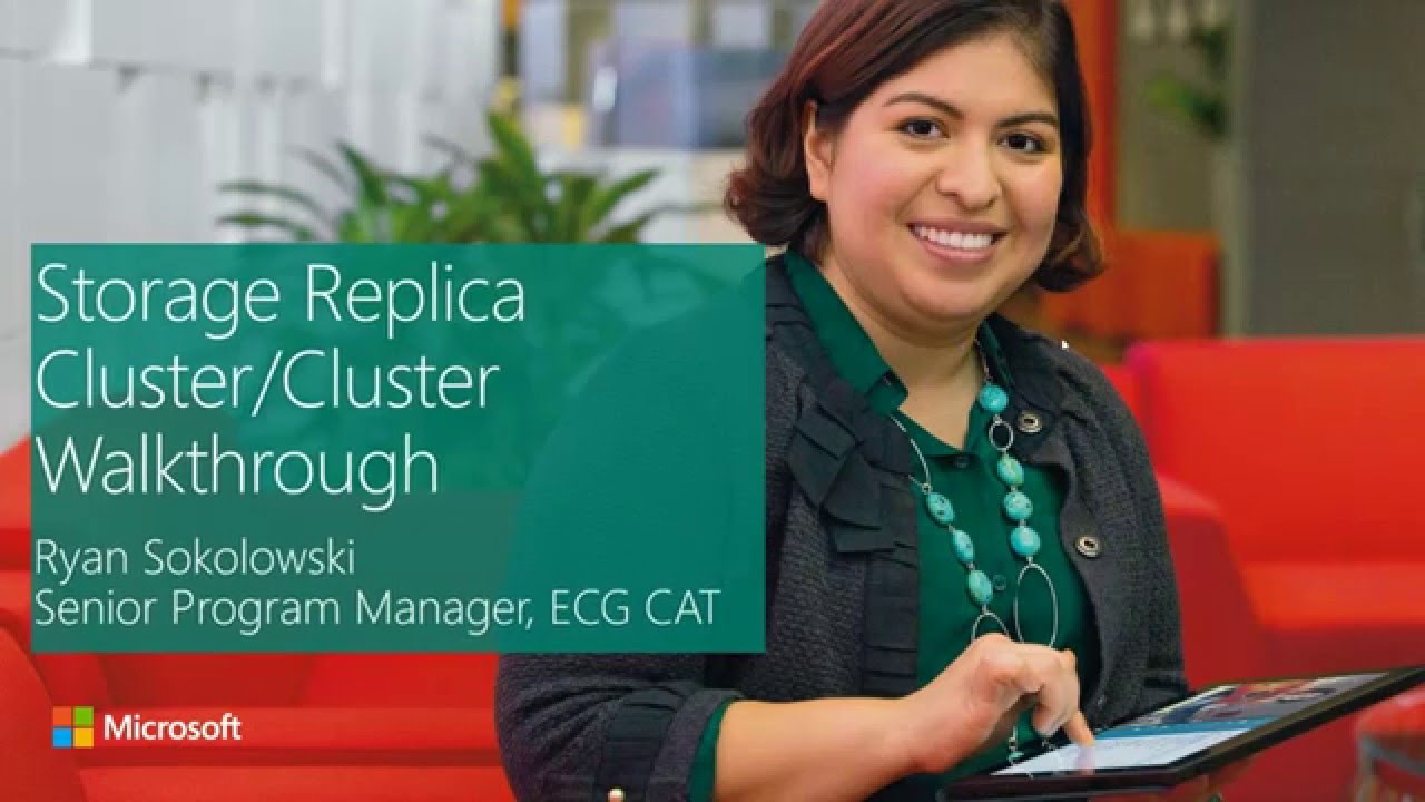 Storage Replica - Cluster/Cluster Complete Walkthrough | XAML Developer