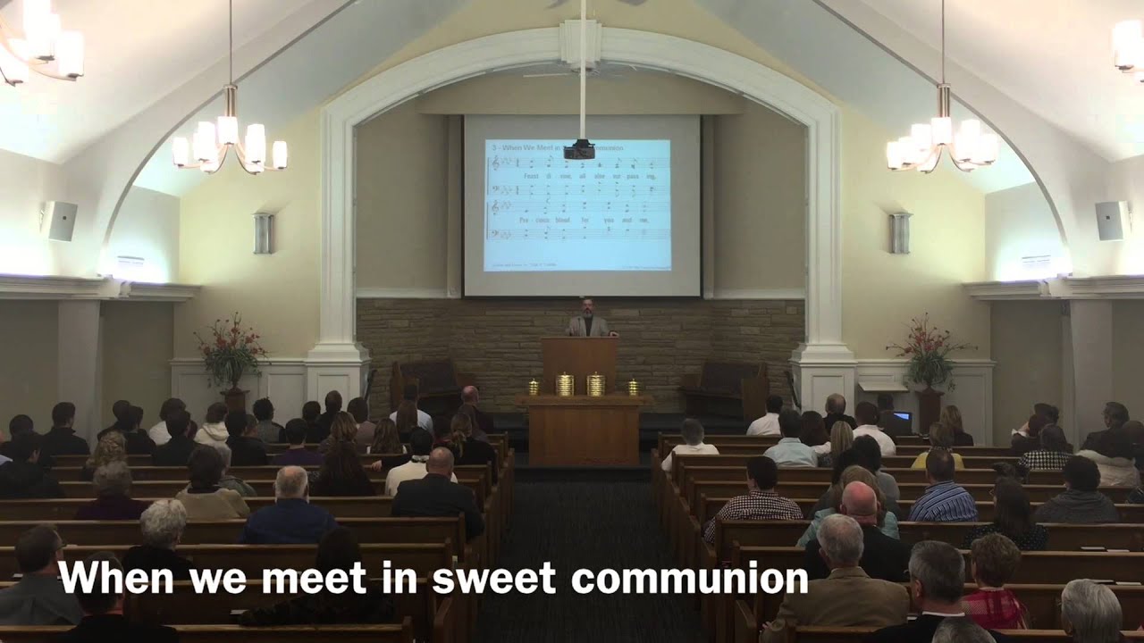 When we meet in sweet communion