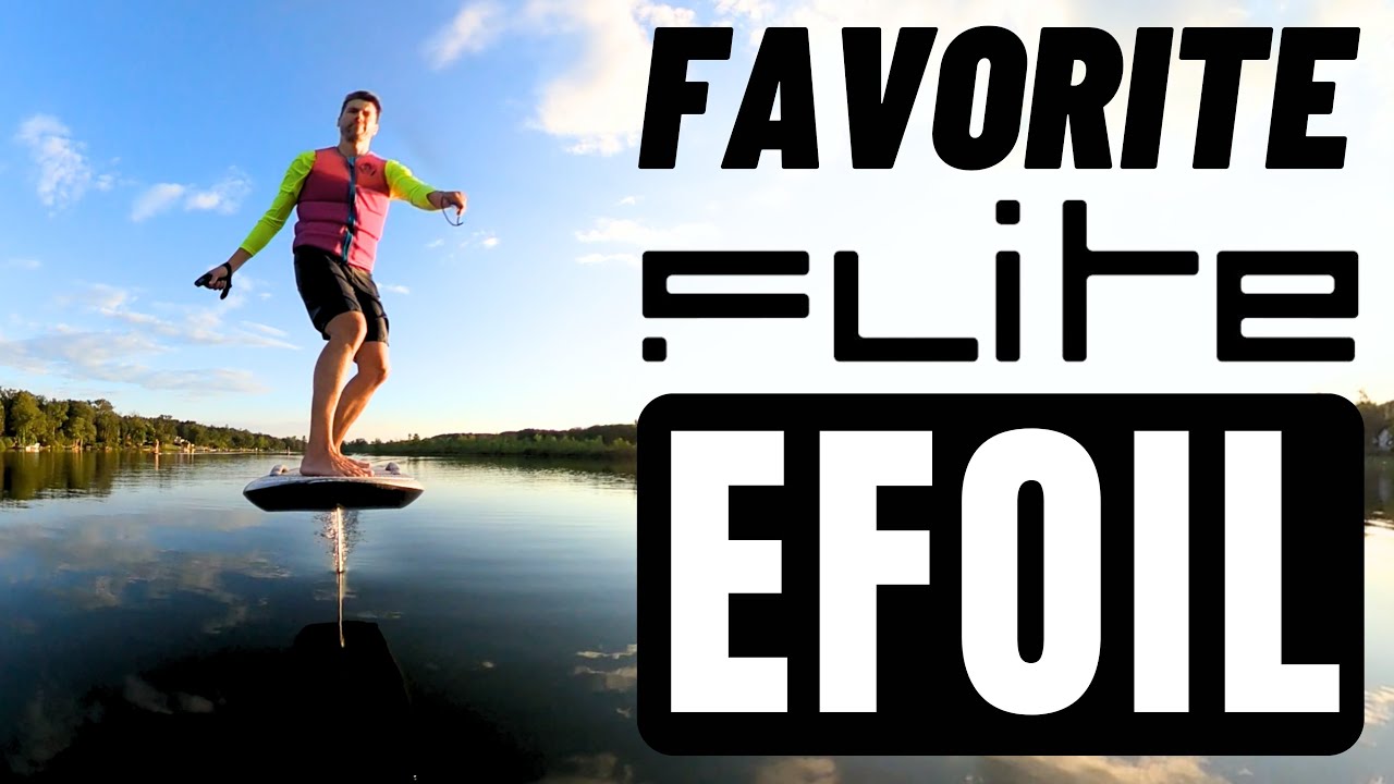 Our Favorite FLITE Efoil