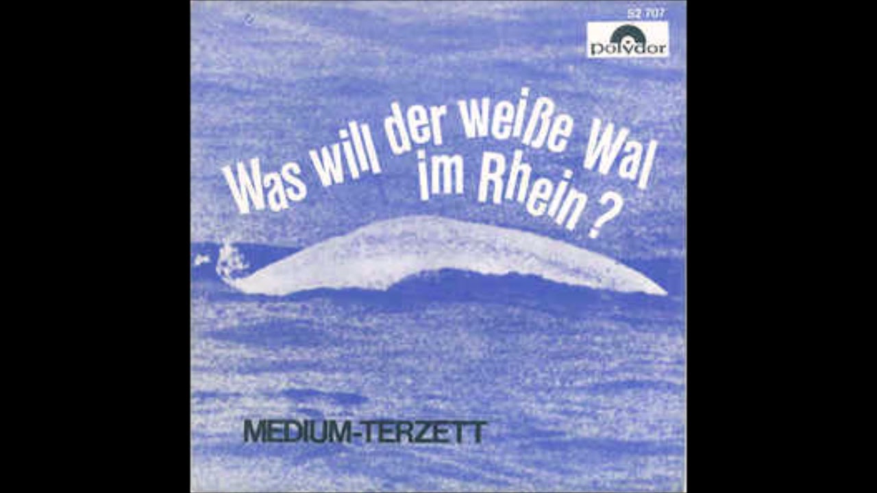 Medium Terzett -  Was will der weiße Wal im Rhein?  1966