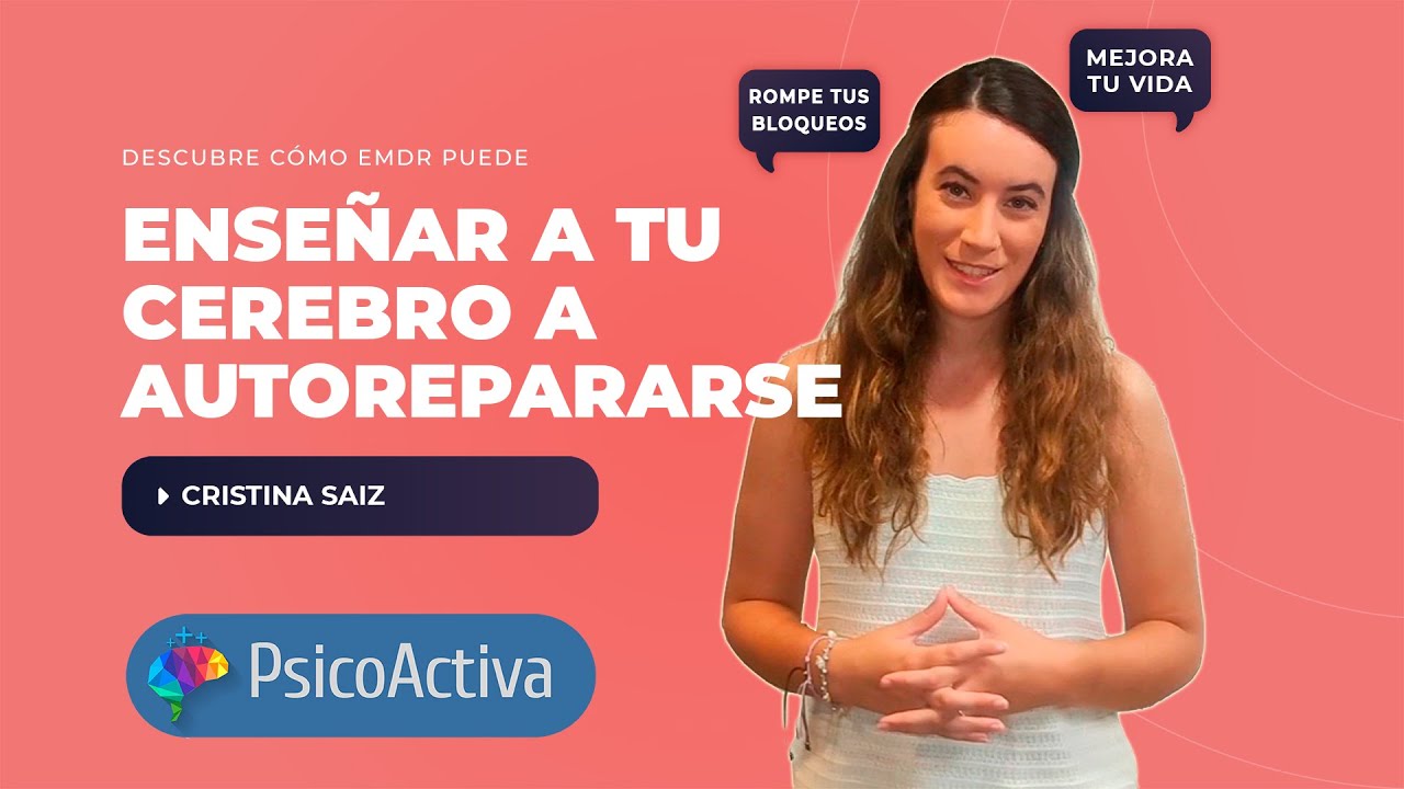 La técnica EMDR para desbloquear la autoreparación mental