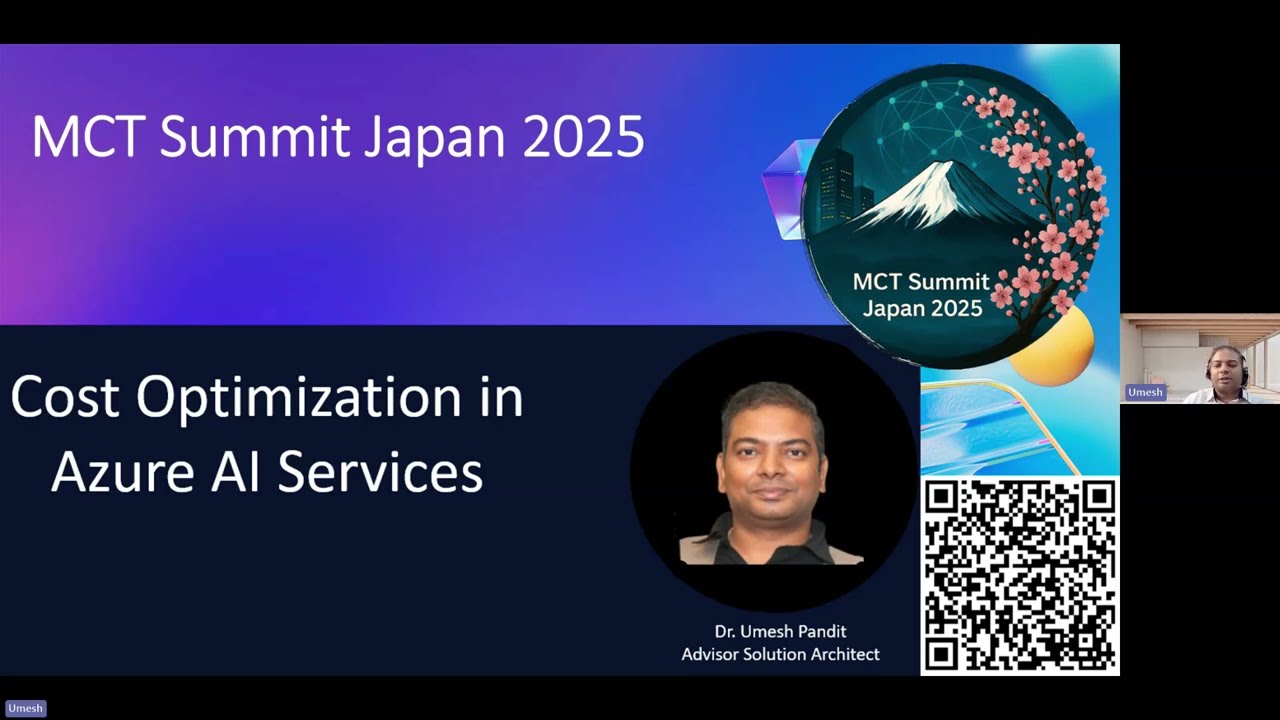 MCT Summit Japan 2025 (Day 1): Dr Umesh Pandit - Cost Optimization in Azure AI Services