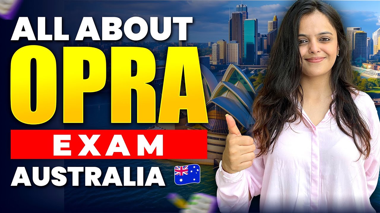 All About OPRA Exam Australia | OPRA Exam Eligibility,Format,Fees & Passing Marks |OPRA Exam Details